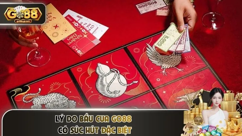 Lý do bầu cua Go88 có sức hút đặc biệt