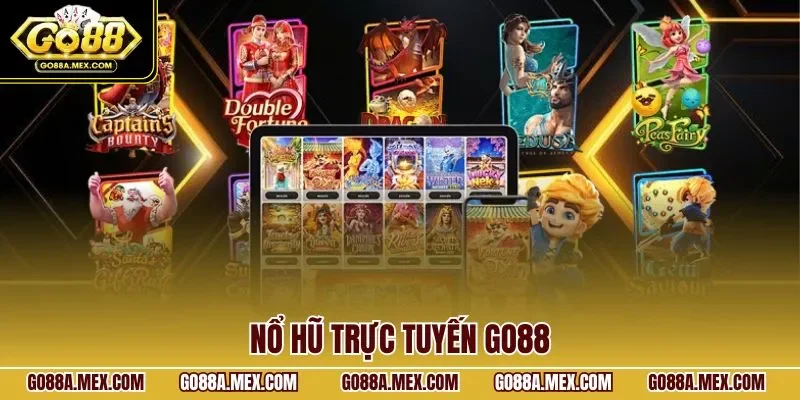 Nổ hũ trực tuyến GO88
