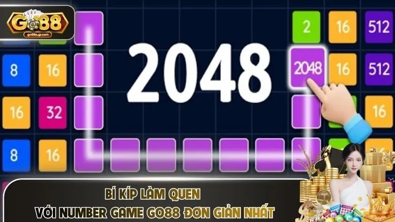 Bí kíp làm quen với number game Go88 đơn giản nhất