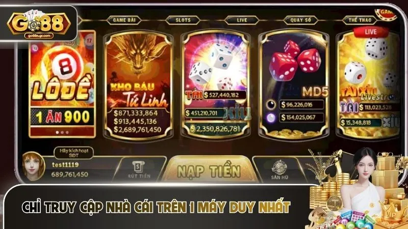 Chỉ truy cập nhà cái trên 1 máy duy nhất